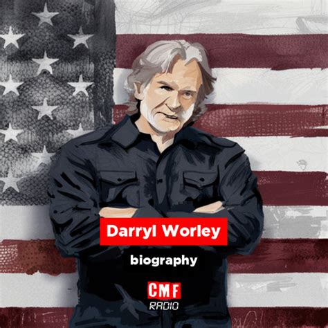 Darryl Worley - biography - CMF Radio