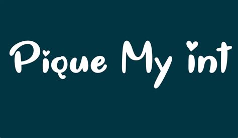 Pique My Interest free font