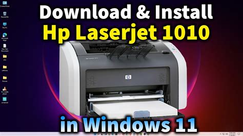 How to Download & Install Hp LaserJet 1010 Printer Driver in Windows 11 ...