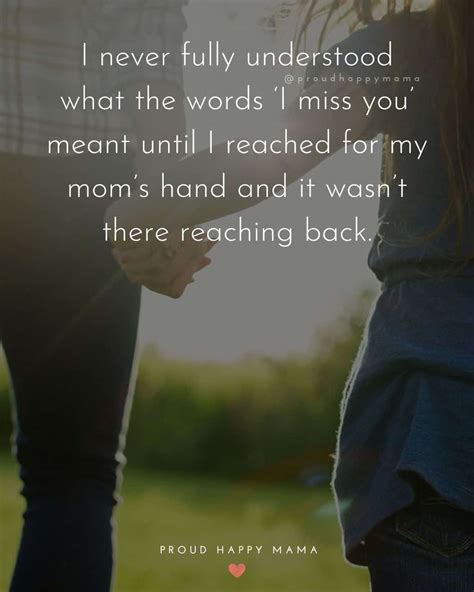 50+ Heartfelt Missing Mom Quotes About Losing A Mother