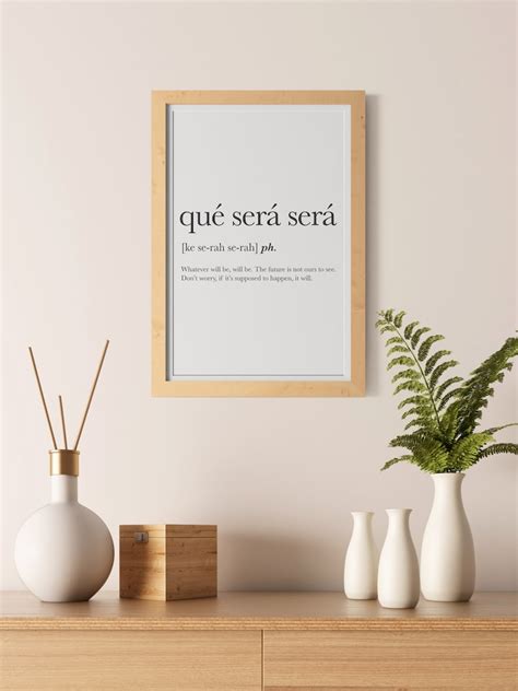 Que sera sera print que sera sera art inspirational quote | Etsy