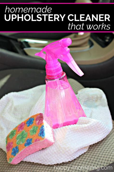 DIY Upholstery Cleaner - Happy Mothering | Homemade upholstery cleaner ...