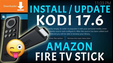 JAILBREAK AMAZON FIRESTICK: INSTALL OR UPDATE TO KODI 17.6 (EASY GUIDE ...