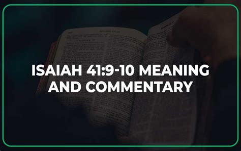 Isaiah 41:9-10 Meaning and Commentary - Scripture Savvy