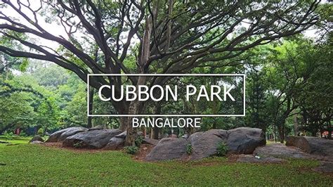 Cubbon Park, the Green Oasis of Bangalore