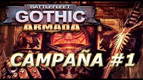 Battlefleet Gothic: Armada GAMEPLAY CAMPAÑA Parte 1 Español - YouTube