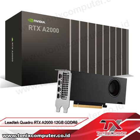 Leadtek Quadro RTX A2000 12GB GDDR6 – ToniX Computer