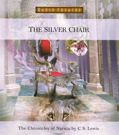 The Silver Chair (Focus on the Family Radio Theatre) | The Chronicles of Narnia Wiki | Fandom ...