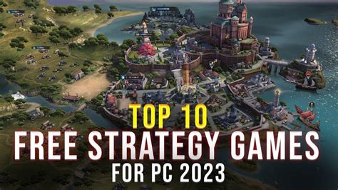 The 10 Best FREE STRATEGY Games 2023 For PC - YouTube