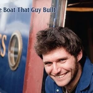 The Boat That Guy Built - Rotten Tomatoes