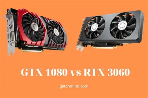 GTX 1080 vs RTX 3060: Compare Performance New 2022