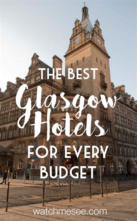 Where to stay in Glasgow: The best Glasgow Hotels for any Budget