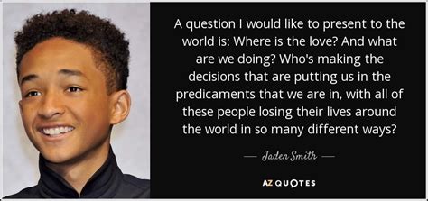 35 QUOTES BY JADEN SMITH [PAGE - 2] | A-Z Quotes