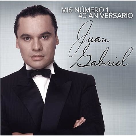 Top 13 Best Juan Gabriel Songs of All Time