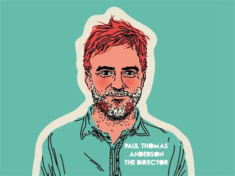 Paul Thomas Anderson The Director