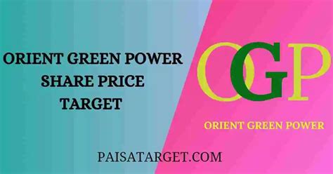 Orient Green Power Share Price Target 2023 से 2030 तक | Orient Green Power Company Ltd. Profile ...