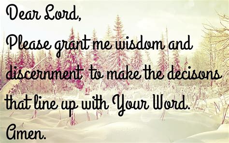 Prayer for wisdom and discernment. | Prayer for wisdom, Words of wisdom, Dear lord