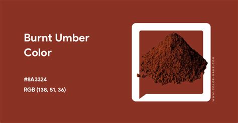 Burnt Umber color hex code is #8A3324