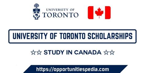 University of Toronto Admission Scholarships 2023 (Study in Canada) - Opportunities Pedia