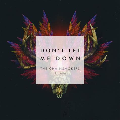 The Chainsmokers – Don't Let Me Down Lyrics | Genius Lyrics