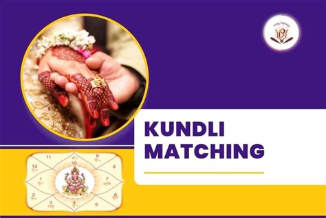 Kundli Horoscope Matching - Marriage Compatibility Calculator