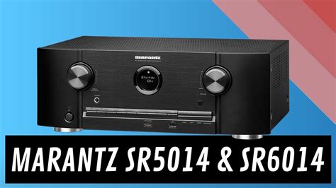 Marantz SR5014 & SR6014 AV Receivers - Quick Look India - YouTube