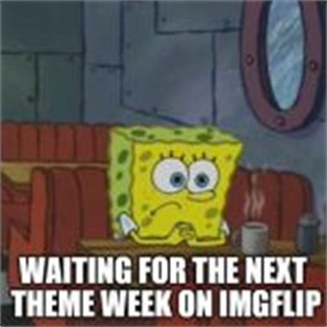 Spongebob Waiting Meme Generator - Imgflip