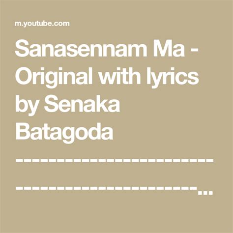 Sanasennam Ma - Original with lyrics by Senaka Batagoda