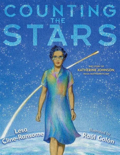 Counting The Stars, the illustrated story of math pioneer Katherine Johnson