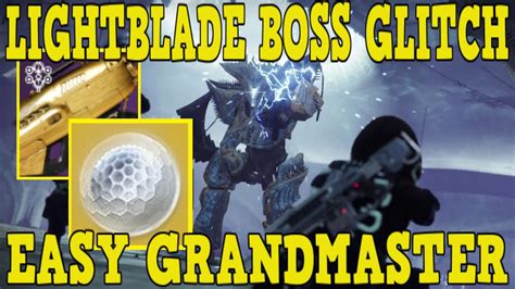 NEW LIGHTBLADE GRANDMASTER GLITCH! EASY LIGHTBLADE NIGHTFALL BOSS ...