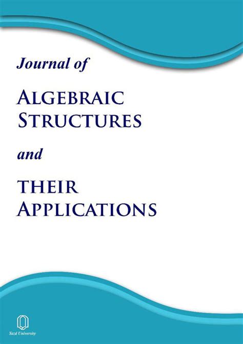 Magiran | Journal of Algebraic Structures and Their Applications، Volume:6 Issue: 1, Winter ...