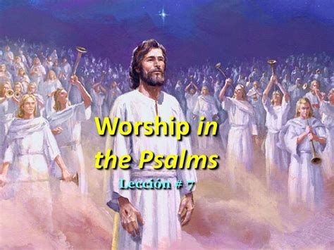 07 worship psalms