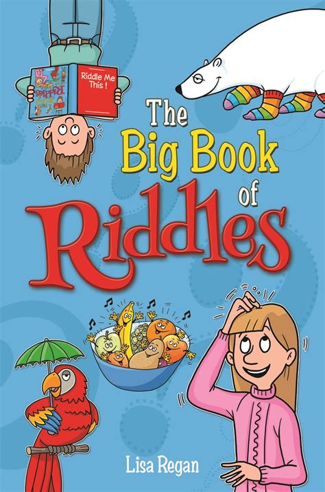 The Big Book of Riddles eBook by Lisa Regan - EPUB Book | Rakuten Kobo ...