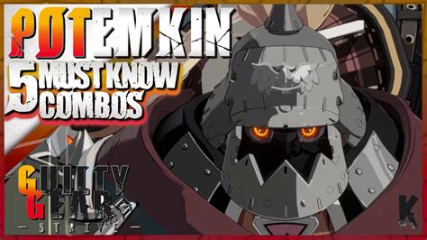 5 Must Know Potemkin Combos for Guilty Gear Strive - YouTube