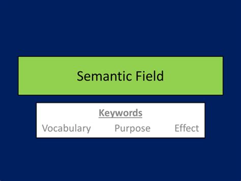 Semantic Field - Lesson | Teaching Resources