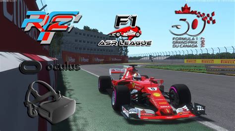 rFactor 2 VR * F1 ASR 2017 * Canadian GP [DX11 Oculus Rift] - YouTube