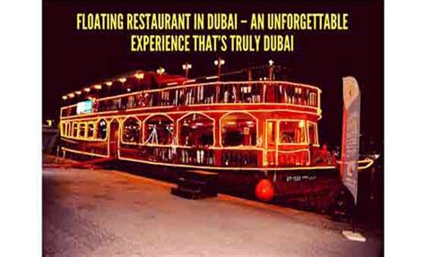 Floating Restaurant in Dubai – An Unforgettable Experience That’s Truly Dubai