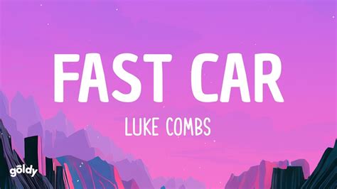 Luke Combs - Fast Car (Lyrics) - YouTube Music