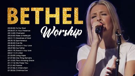 Top 100 Ultimate Bethel Music Christian Worship Songs 2021 Playlist | Devotional Praise Songs ...