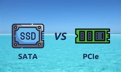 PCIe Vs SATA SSDs: Which Storage Drive Should You Buy? - TechDipper