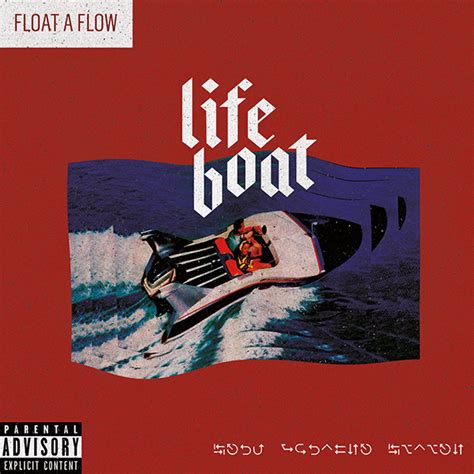 Float a Flow – Lifeboat Lyrics | Genius Lyrics