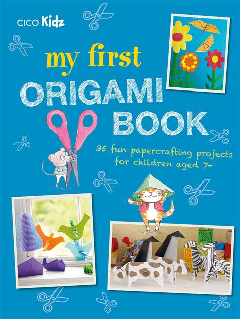 My First Origami Book | Book by CICO Kidz | Official Publisher Page ...