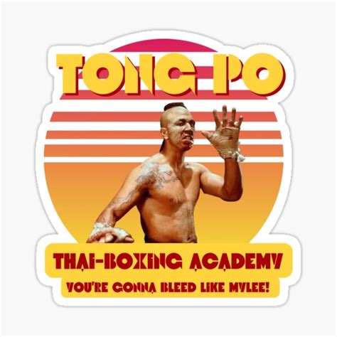 "Kickboxer Inspired - Tong Po" Sticker for Sale by Denofwonder93 | Redbubble