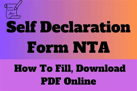 Self Declaration Form NTA 2023 - How To Fill, Download PDF Online – Direct Link