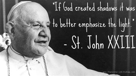 Pope John XXIII Quotes. QuotesGram