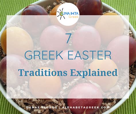 7 Greek Easter traditions explained (includes the easter wishes in ...