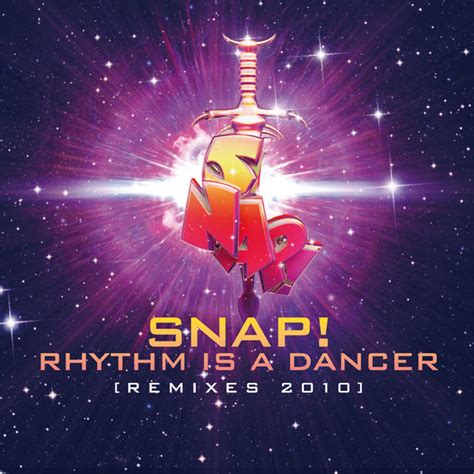 Rhythm Is A Dancer (Remixes 2010) - EP by SNAP! | Spotify