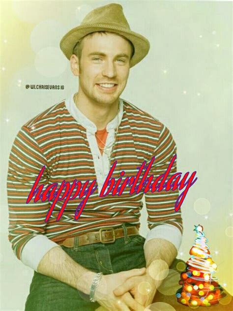 Happy birthday my dream Chris....... Dipali | Chris evans, Happy birthday me, Chris