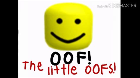 OOF! The Little OOFS! And Roblox - YouTube