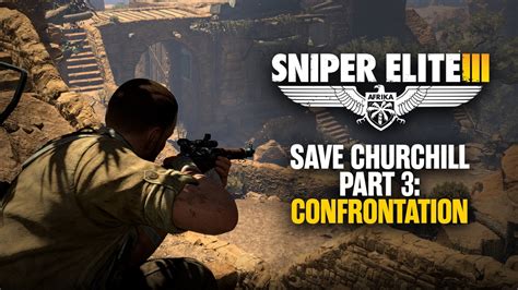 Sniper Elite 3 - Save Churchill Part 3: Confrontation DLC | Steam PC ...